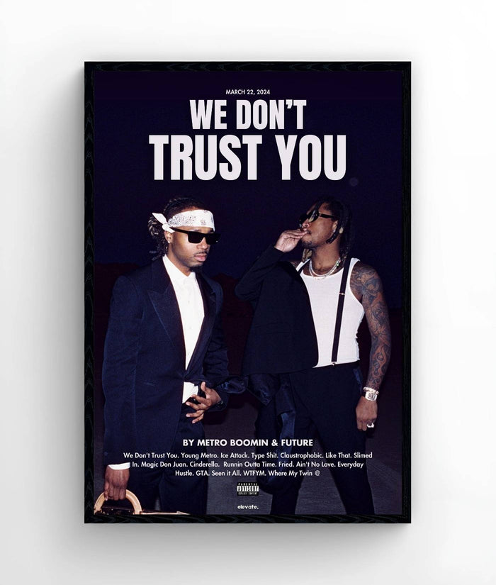 Future & Metro Boomin - WE DON'T TRUST YOU - Full