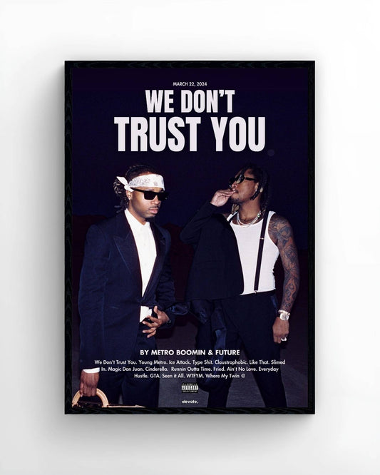 Future & Metro Boomin - WE DON'T TRUST YOU - Full