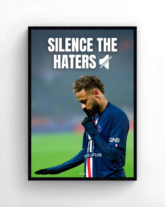 Neymar - Silence the Haters - Elevate