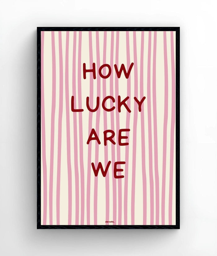How Lucky Are We - Elevate