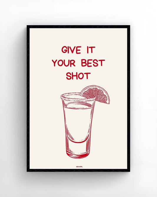 Give It Your Best Shot - Elevate