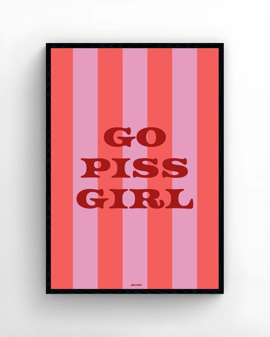 Go Piss Girl - Elevate