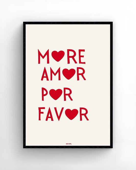 More Amor Por Favor - Elevate